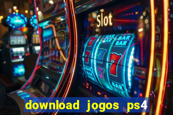download jogos ps4 pkg pt br